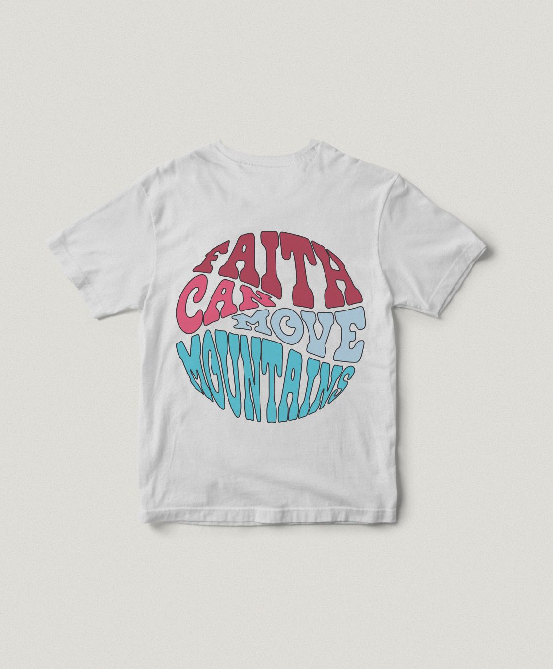 Camiseta "FAITH MOVE MOUNTAINS"